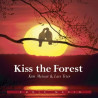 Kiss the Forest