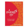 A Pukka Life